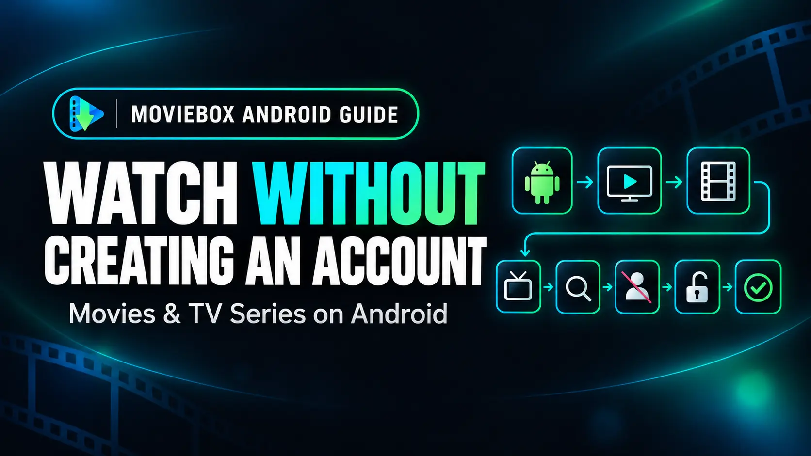 Watch Movies Without Creating an Account