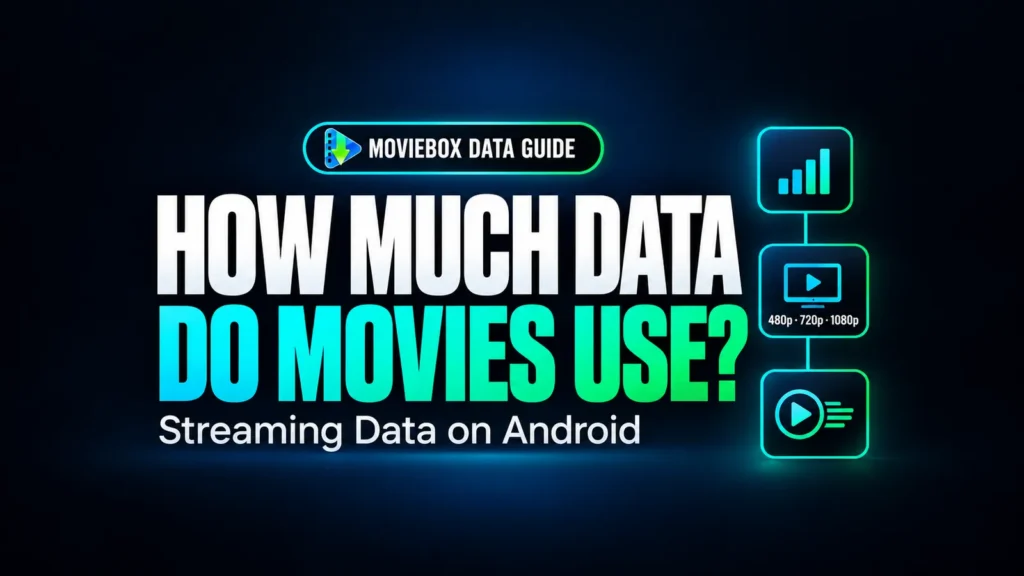 How Much Data Does Movie Streaming Use